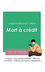 Réussir son Bac de français 2023 : Analyse de Mort à crédit de Louis-Ferdinand Céline