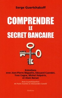 Comprendre le secret bancaire