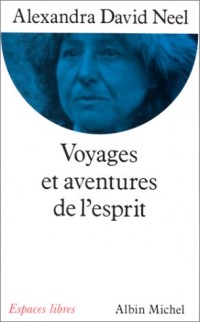 Voyages et aventures de l'esprit