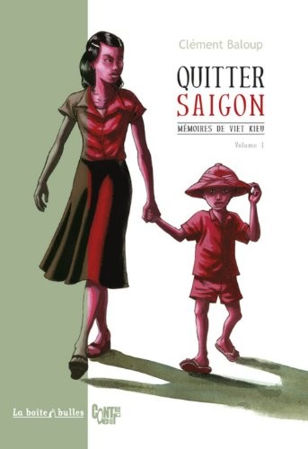 Mémoires de viet kieu, Tome 1 : Quitter Saigon