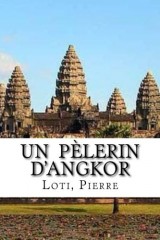 Un  pèlerin d'Angkor
