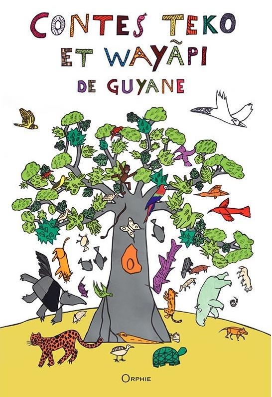 Contes teko et wayapi de guyane