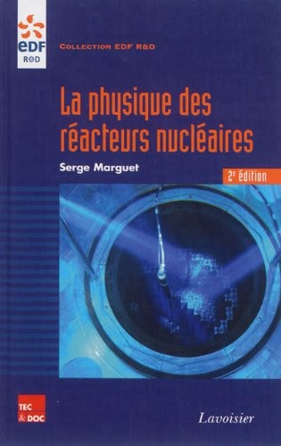 La physique des réacteurs nucléaires