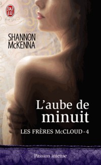 Les frères McCloud, Tome 4 : L'aube de minuit