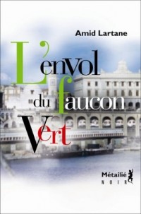 L'Envol du faucon vert