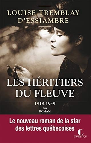 1918-1939: Les héritiers du fleuve, T2