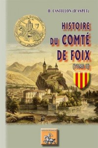 Histoire du comté de Foix (Tome 2)