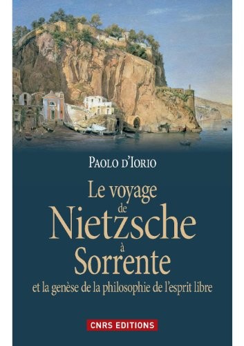Le Voyage de Nietzsche à Sorrente