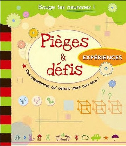 Pièges & défis : Expériences scientifiques