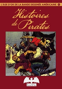 L'âge d'or de la bande dessinée T1: Les Pirates