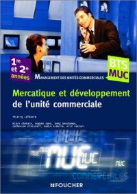 Mercatique et développement de l'unité commerciale, BTS