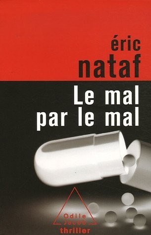 Le mal par le mal