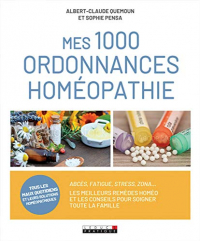 Mes 1000 ordonnances homéopathie