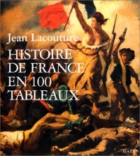 Histoire de France en 100 tableaux