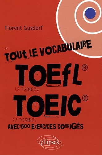 Tout le vocabulaire du toefl toiec
