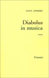 Diabolus in musica - Prix Médicis 2000