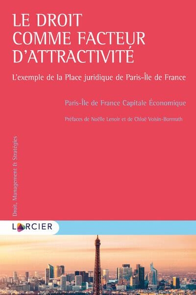 Le droit comme facteur d'attractivité
