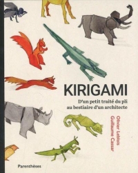 Kirigami - d'un petit traite du pli au bestiaire d'un archit