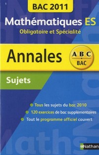 Mathématiques ES obligatoire et spécialité : Sujets