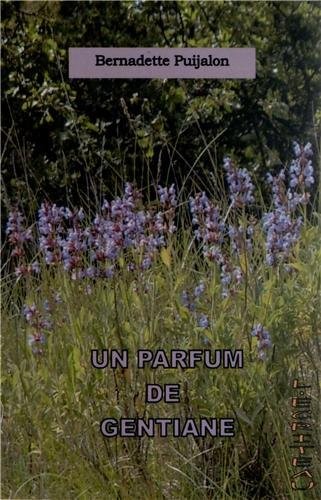 Un parfum de gentiane