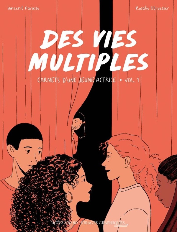 Des vies multiples: Carnets d'une jeune actrice