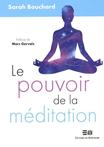 Le pouvoir de la méditation