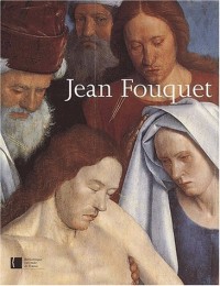 Jean Fouquet : Peintre et enlumineur du XVe siècle