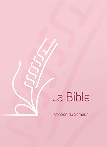 Bible du Semeur 2015, rose, avec tranche blanche
