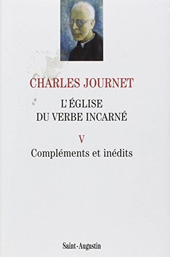 L'Eglise du Verbe Incarné : Volume 5