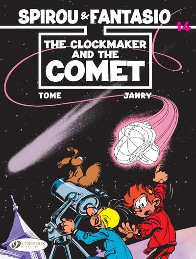 Spirou & Fantasio - volume 14 The clockmaker and the comet (14) [9781849184045]