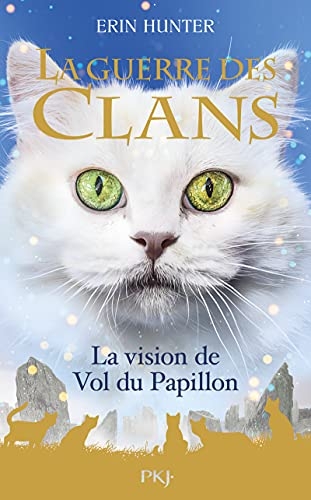 La guerre des Clans - Hors-série : La vision de Vol du Papillon