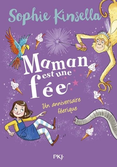 Maman est une fée - Tome 02 : Un anniversaire féerique