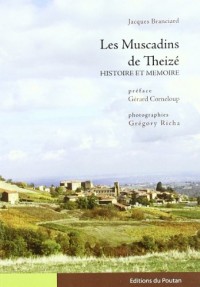 Les Muscadins de Theizé : Histoire et mémoire