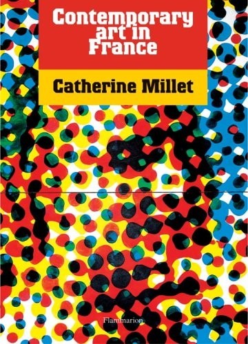 Contemporary Art in France [9782080305244]