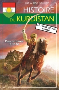 Histoire du Kurdistan : Volume 1, Des origines à 1918, le point de vue kurde