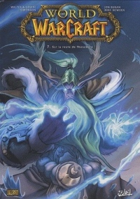 World of Warcraft, Tome 7 : Sur la route de Theramore