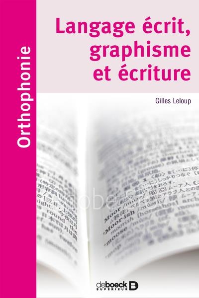 Langage Ecrit, Graphisme et Écriture