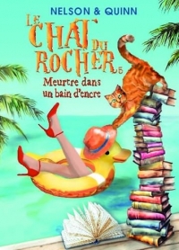 LE CHAT DU ROCHER 5, Meurtre dans un bain d'encre: Un roman policier Cosy Mystery sur la Riviera