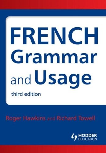 French Grammar and Usage, Third Edition