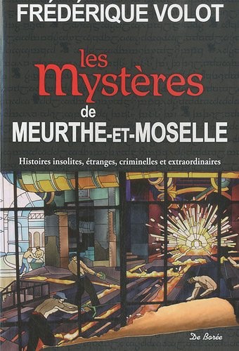 Meurthe-et-Moselle mystères