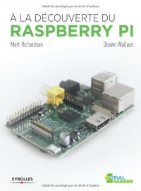 A la découverte du Raspberry Pi