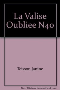 La Valise Oubliee N40