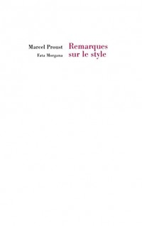 Remarques sur le style : Précédé de Notes sur Marcel Proust