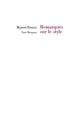 Remarques sur le style : Précédé de Notes sur Marcel Proust