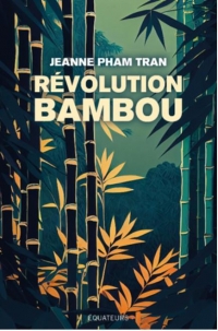 La Révolution du bambou