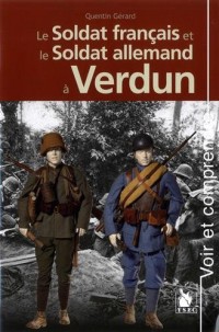 Le soldat français et le soldat allemand à Verdun