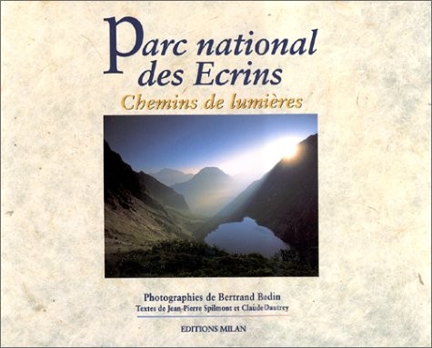 Parc national des Ecrins : Chemins de lumières