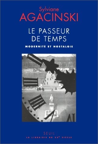 Le Passeur de temps. Modernité et nostalgie