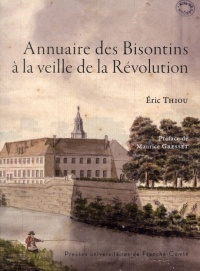 Annuaire des Bisontins a la Veille de la Revolution