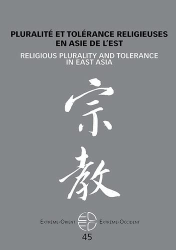 Pluralité et tolérance religieuses en Asie de l'Est: N°45/2021